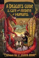 Dračí sprievodca starostlivosťou a kŕmením ľudí - A Dragon's Guide to the Care and Feeding of Humans