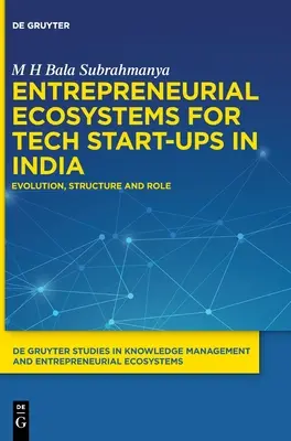 Podnikateľské ekosystémy pre začínajúce technologické podniky v Indii - Entrepreneurial Ecosystems for Tech Start-ups in India
