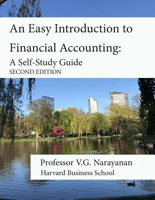 Jednoduchý úvod do finančného účtovníctva: Príručka na samoštúdium - An Easy Introduction to Financial Accounting: A Self-Study Guide