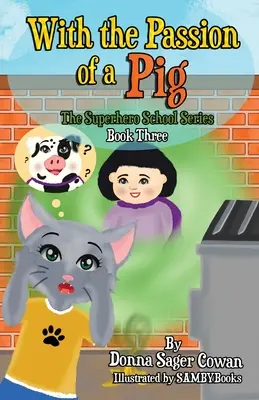 S vášňou prasaťa - With the Passion of a Pig