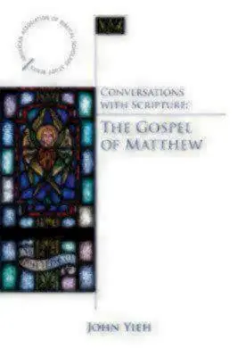 Rozhovory so Svätým písmom - Matúšovo evanjelium - Conversations with Scripture - The Gospel of Matthew