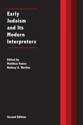 Raný judaizmus a jeho moderní vykladači - Early Judaism and Its Modern Interpreters