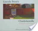 Lincoln Perry's Charlottesville