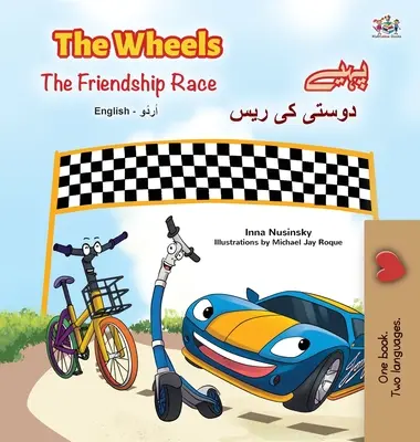Kolesá - Závod priateľstva (anglická urdská dvojjazyčná kniha pre deti) - The Wheels -The Friendship Race (English Urdu Bilingual Book for Kids)