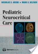 Pediatrická neurokritická starostlivosť - Pediatric Neurocritical Care