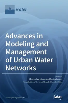 Pokroky v modelovaní a riadení mestských vodovodných sietí - Advances in Modeling and Management of Urban Water Networks