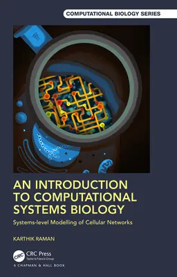Úvod do výpočtovej systémovej biológie: Úvod do biologickej biológie: modelovanie bunkových sietí na systémovej úrovni - An Introduction to Computational Systems Biology: Systems-Level Modelling of Cellular Networks