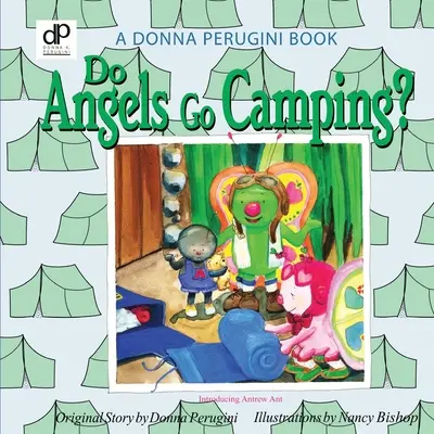 Chodia anjeli táboriť? - Do Angels Go Camping?