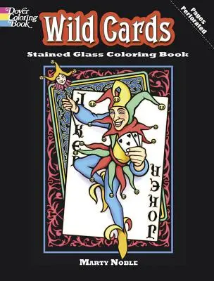 Divoké karty vitrážové maľovanky - Wild Cards Stained Glass Coloring Book