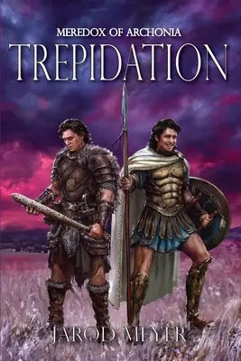 Meredox z Archónie: Trepidation - Meredox of Archonia: Trepidation