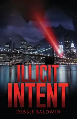 Nezákonný úmysel - Illicit Intent