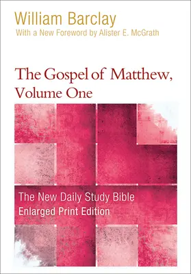 Matúšovo evanjelium, 1. zväzok (rozšírený výtlačok) - The Gospel of Matthew, Volume 1 (Enlarged Print)