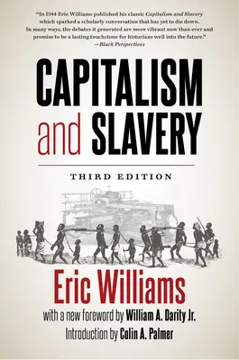 Kapitalizmus a otroctvo, tretie vydanie - Capitalism and Slavery, Third Edition