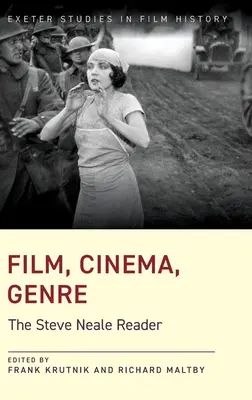 Film, kino, žáner: Steve Neale Reader - Film, Cinema, Genre: The Steve Neale Reader