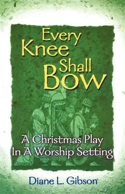 Každé koleno sa skloní - Every Knee Shall Bow
