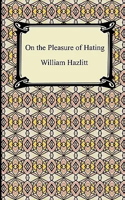 O potešení z nenávisti - On the Pleasure of Hating