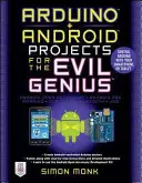 Projekty Arduino + Android pre zlého génia: Ovládajte Arduino pomocou smartfónu alebo tabletu - Arduino + Android Projects for the Evil Genius: Control Arduino with Your Smartphone or Tablet