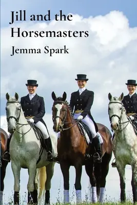 Jill a jazdci na koňoch - Jill and the Horsemasters
