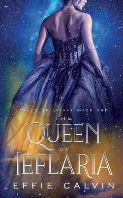 Kráľovná Ieflaria - The Queen of Ieflaria
