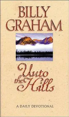Na kopce: Denná pobožnosť - Unto the Hills: A Daily Devotional