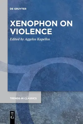 Xenofón o násilí - Xenophon on Violence