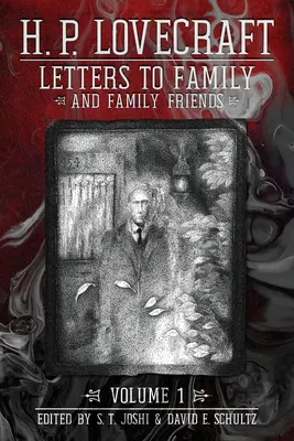Listy rodine a rodinným priateľom, zväzok 1: 1911-1925 - Letters to Family and Family Friends, Volume 1: 1911-⁠1925