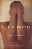 Poslední mučeníci - The Final Martyrs