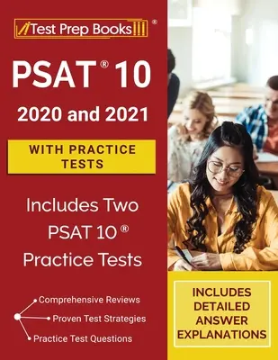 PSAT 10 Prep 2020 a 2021 s cvičnými testami [obsahuje dva cvičné testy PSAT 10]. - PSAT 10 Prep 2020 and 2021 with Practice Tests [Includes Two PSAT 10 Practice Tests]