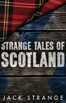 Podivné príbehy Škótska - Strange Tales of Scotland