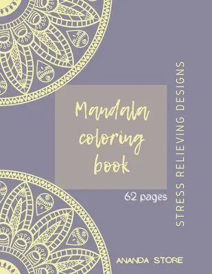 Mandalové maľovanky: Mandala Coloring Book for Adults: Mandala Coloring Book for Adults: Krásne vzory a kvetinové vymaľovánky pre dievčatá, chlapcov a dievčatá s veľkým písmom - Mandala Coloring Book: Mandala Coloring Book for Adults: Beautiful Large Print Patterns and Floral Coloring Page Designs for Girls, Boys, Tee