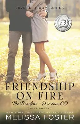 Priateľstvo v ohni (Láska v rozkvete: Bradensovci): Josh Braden - Friendship on Fire (Love in Bloom: The Bradens): Josh Braden