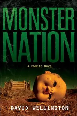 Národ príšer: Zombie román - Monster Nation: A Zombie Novel