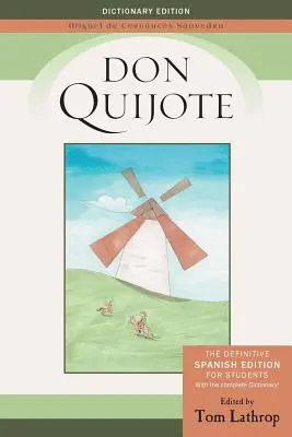Don Quijote: Španielske vydanie a slovník Dona Quijota pre študentov - Don Quijote: Spanish Edition and Don Quijote Dictionary for Students