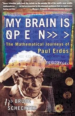 Môj mozog je otvorený: Matematické cesty Paula Erdosa - My Brain Is Open: The Mathematical Journeys of Paul Erdos