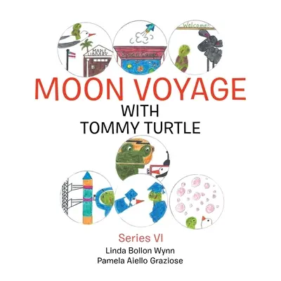 Mesačná plavba s Tommy Turtle: Séria Vi - Moon Voyage with Tommy Turtle: Series Vi