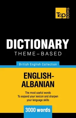 Tematický slovník britská angličtina-albánčina - 3000 slov - Theme-based dictionary British English-Albanian - 3000 words