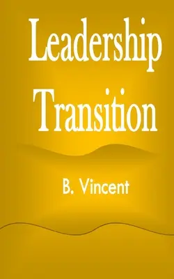 Prechod na vedúce pozície - Leadership Transition
