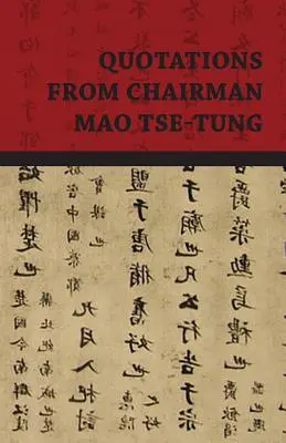 Citáty predsedu Mao Ce-tunga - Quotations from Chairman Mao Tse-Tung