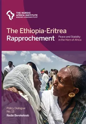 Zbližovanie Etiópie a Eritrey: Mier a stabilita v Africkom rohu - The Ethiopia-Eritrea Rapprochement: Peace and Stability in the Horn of Africa