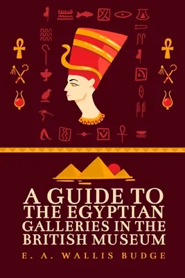 Sprievodca po egyptských galériách - A Guide to the Egyptian Galleries