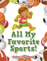 Všetky moje obľúbené športy! Omaľovánky - All My Favorite Sports! Coloring Book