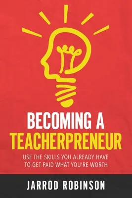 Stať sa učiteľom podnikateľom - Becoming a Teacherpreneur