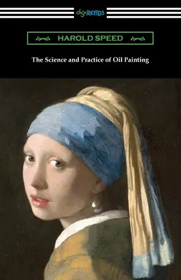 Veda a prax olejomaľby - The Science and Practice of Oil Painting