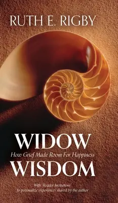 Múdrosť vdovy: Ako si smútok vytvoril priestor pre šťastie - Widow Wisdom: How Grief Made Room For Happiness