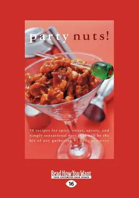 Oriešky na párty! (Veľká tlač 16pt) - Party Nuts! (Large Print 16pt)