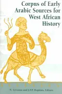 Korpus raných arabských prameňov k dejinám západnej Afriky - Corpus of Early Arabic Sources for West African History