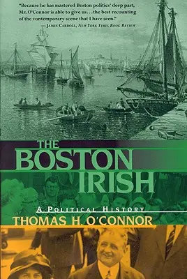 Boston Irish: Bystričania: politické dejiny - The Boston Irish: A Political History