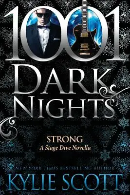 Silný: A Stage Dive Novella - Strong: A Stage Dive Novella