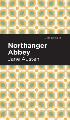 Northangerské opátstvo - Northanger Abbey