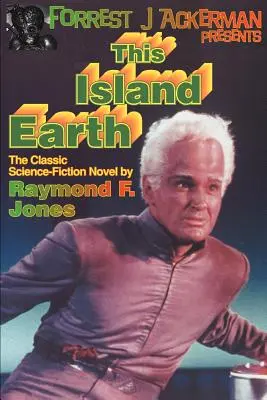Forrest J. Ackerman predstavuje tento ostrov Zem - Forrest J. Ackerman Presents This Island Earth